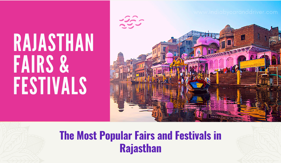 The Most Popular Fairs and Festivals in Rajasthan