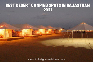 Best Desert Camping Spots In Rajasthan 2021