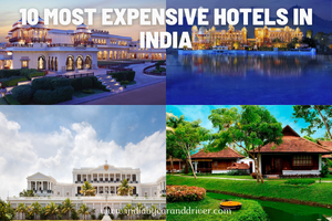 10 Most Expensive Hotels in India