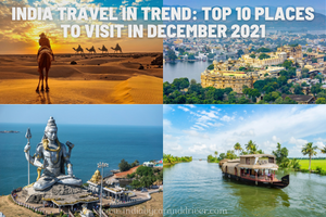 India Travel in Trend: Top 10 Places to Visit in December 2021