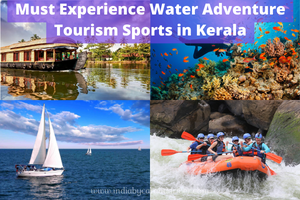 Must Experience Water Adventure Tourism Sports in Kerala