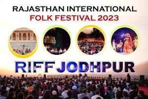 Rajasthan International Folk Festival 2023 (RIFF Jodhpur)