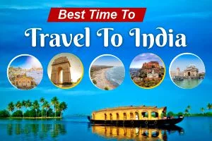 Best Time To Travel To India